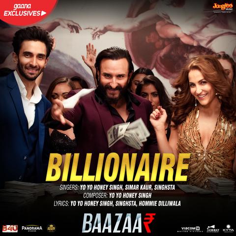 Billionaire (Baazaar) Yo Yo Honey Singh, Simar Kaur, Singhsta