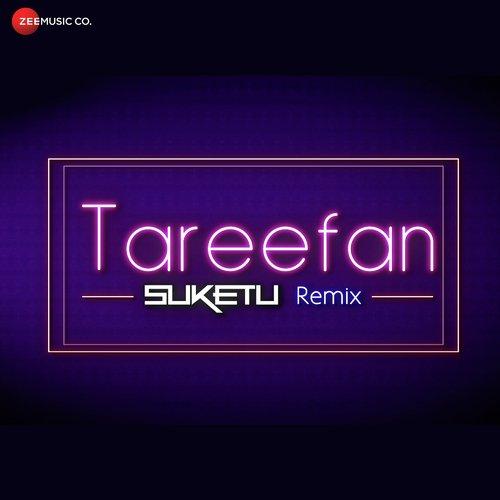 Tareefan Remix Badshah,DJ Suketu