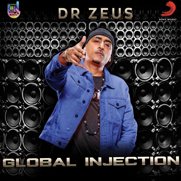 Global Injection Dr Zeus, Fateh, Zora Randhawa