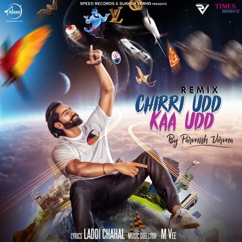 Chirri Udd Kaa Udd Remix Parmish Verma