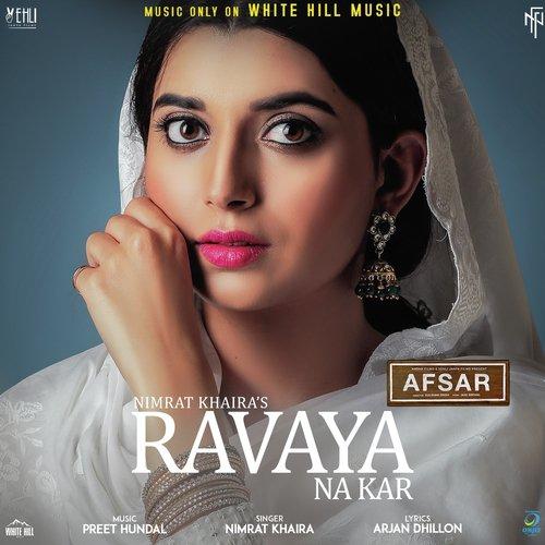 Ravaya Na Kar (Afsar) Nimrat Khaira