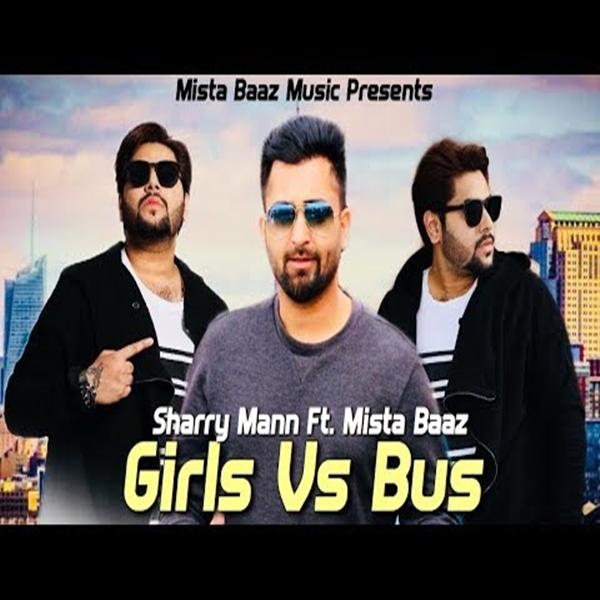 Girls Vs Bus Sharry Mann,Mista Baaz