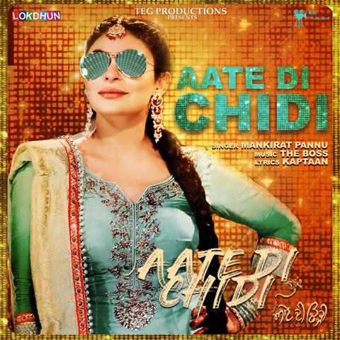 Aate Di Chidi Title Track Mankirat Pannu