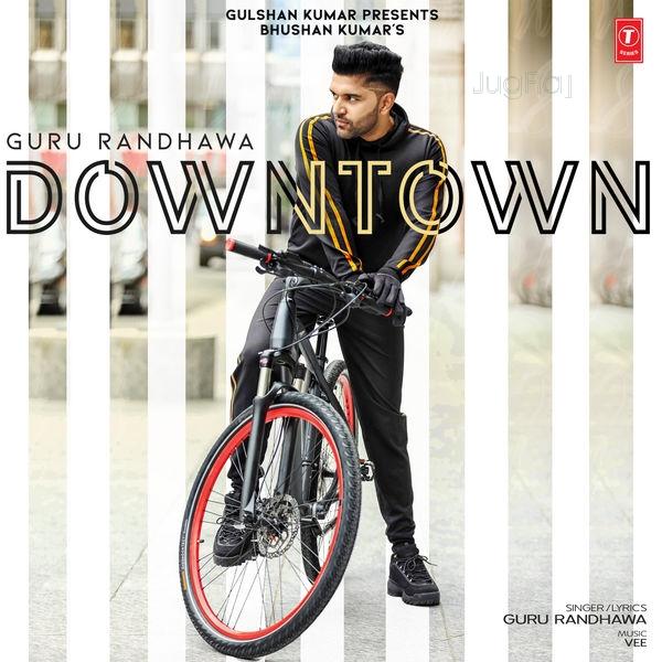 Downtown Guru Randhawa