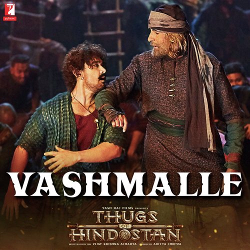 Vashmalle (Thugs of Hindostan) Sukhwinder Singh, Vishal Dadlani