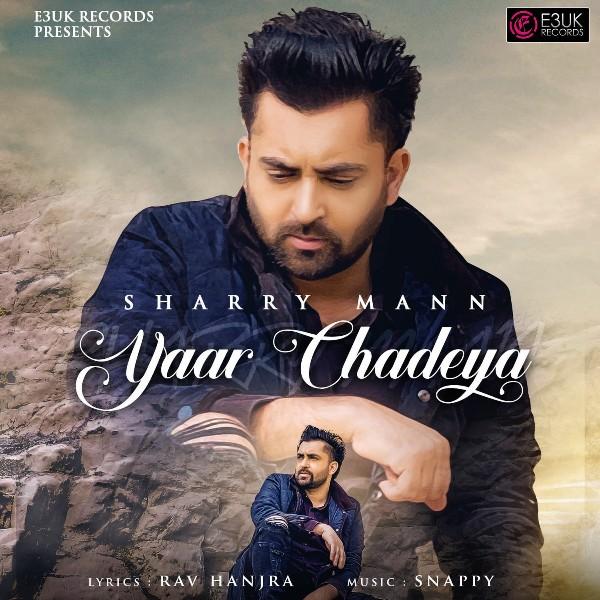 Yaar Chadeya Sharry Mann