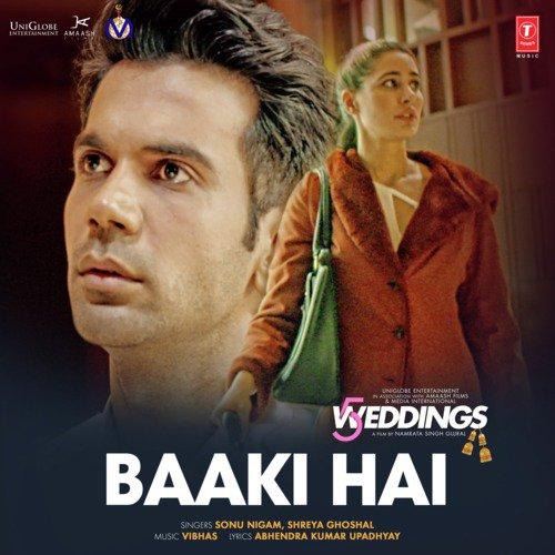 Baaki Hai (5 Weddings) Sonu Nigam,Shreya Ghoshal