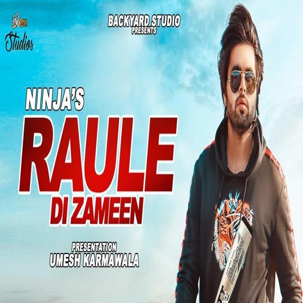 Raule Di Zameen Ninja