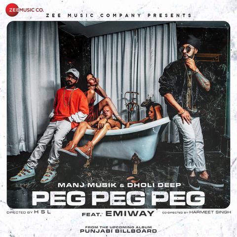 Peg Peg Peg (Punjabi Billboard) Manj Musik,Emiway Bantai