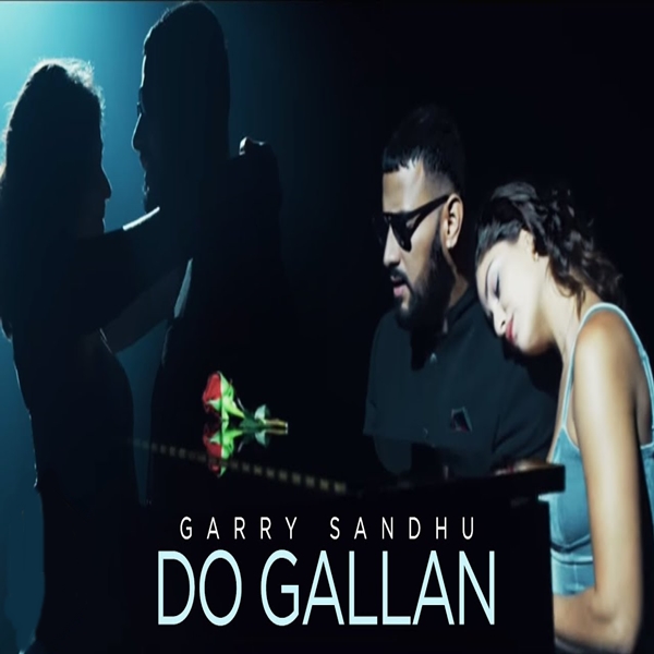 Lets Talk (Do Gallan) Garry Sandhu