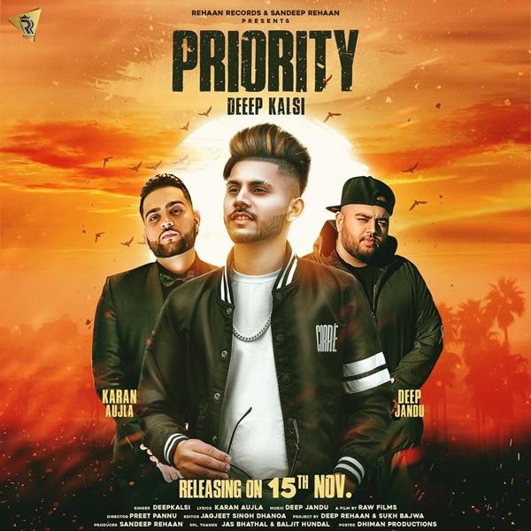 Priority Deep Kalsi,Karan Aujla