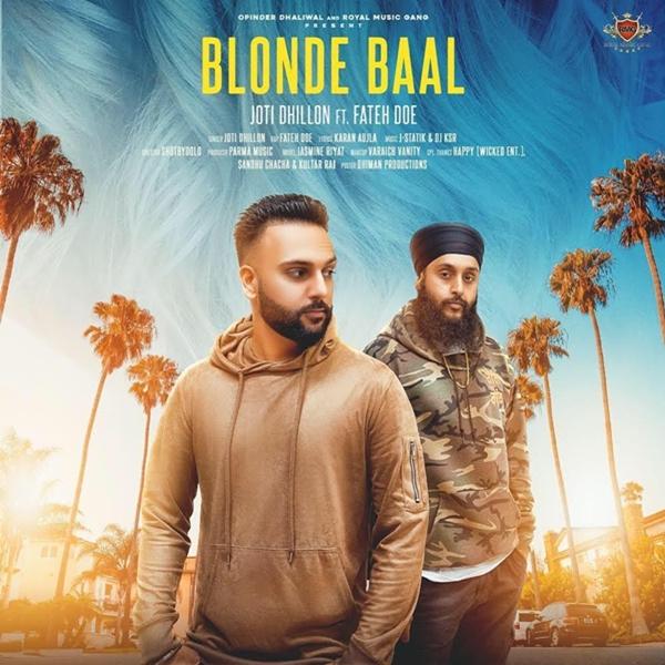 Blonde Baal Joti Dhillon,Fateh Doe