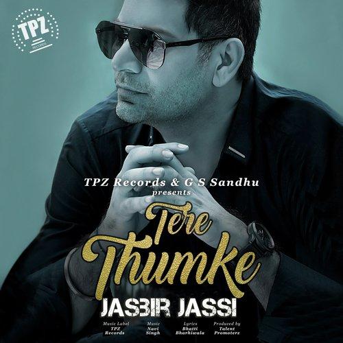 Tere Thumke Jasbir Jassi