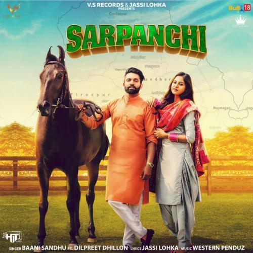 Sarpanchi Baani Sandhu,Dilpreet Dhillon