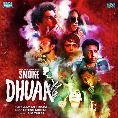 Dhuaa (Smoke) Aaman Trikha