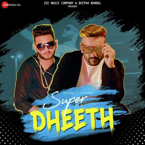 Super Dheeth Mayaank , Fazilpuria