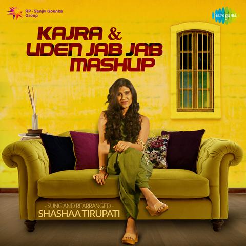 Kajra And Uden Jab Jab Mashup Shashaa Tirupati