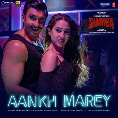 Aankh Marey (Simmba) Neha Kakkar,Mika Singh,Kumar Sanu