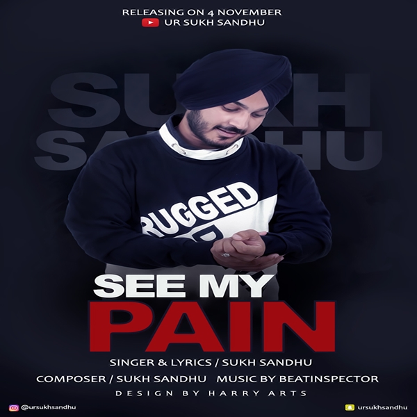 See My Pain Sukh Sandhu