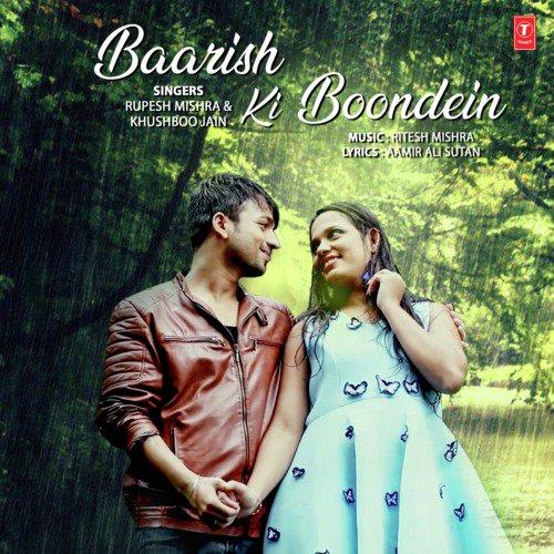 Baarish Ki Boondein Rupesh Mishra,Khushbu Jain