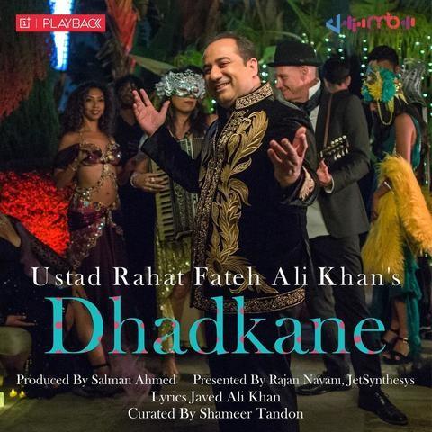 Dhadkane Rahat Fateh Ali Khan