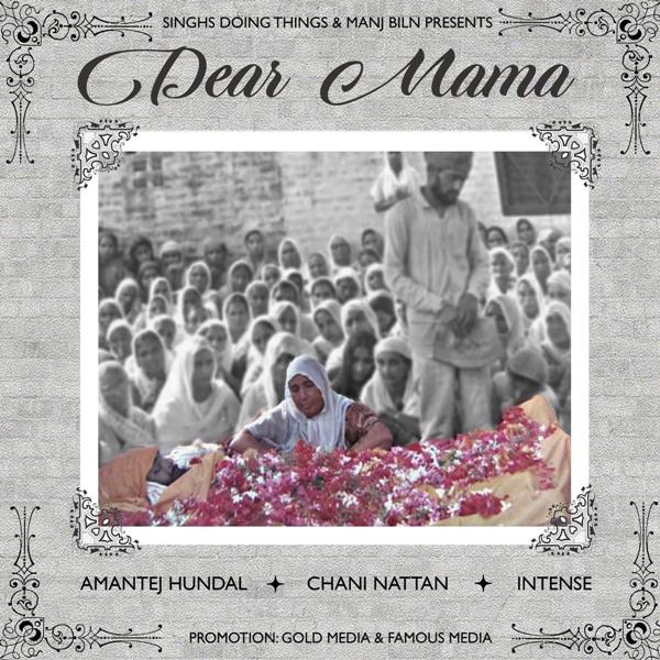 Dear Mamma Amantej Hundal, Chani Nattan