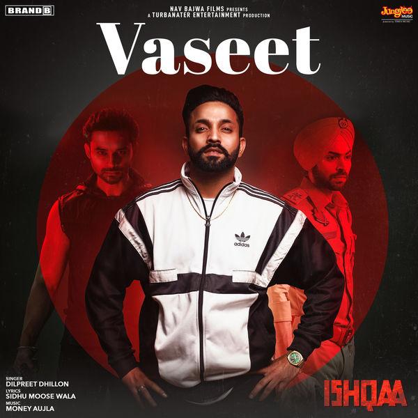 Vaseet (Ishqaa) Dilpreet Dhillon