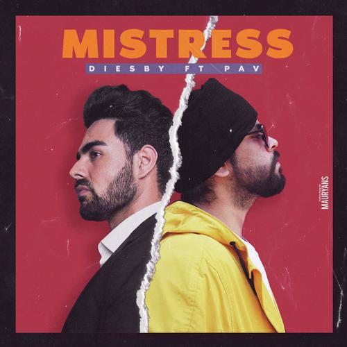 Mistress Diesby,Pav Dharia