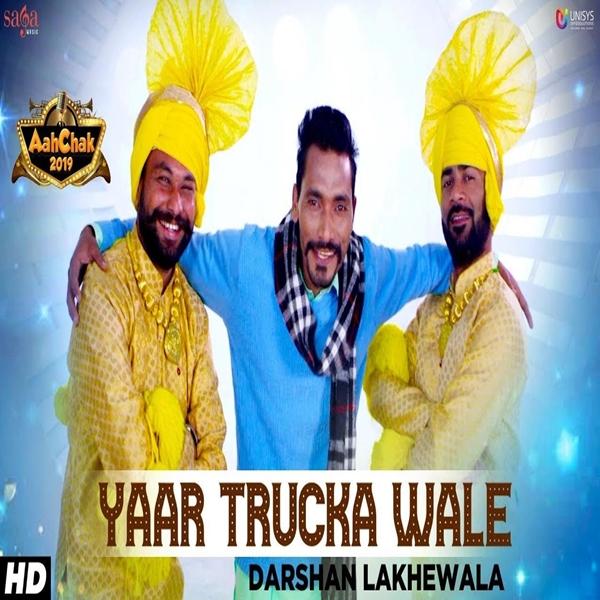 Yaar Trucka Wale Darshan Lakhewala