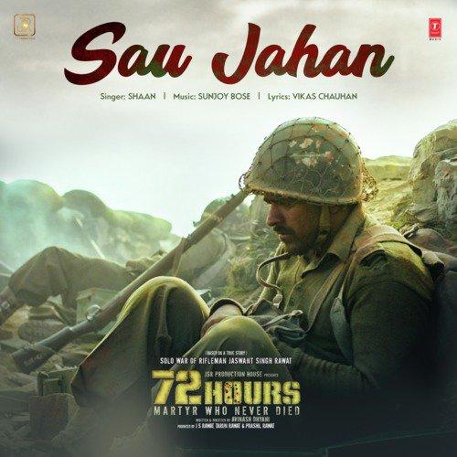 Sau Jahan (72 Hours) Shaan