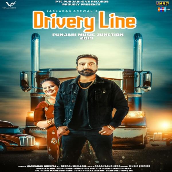 Drivery Line Jaskaran Grewal,Deepak Dhillon