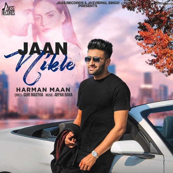 Jaan Nikle Harman Maan