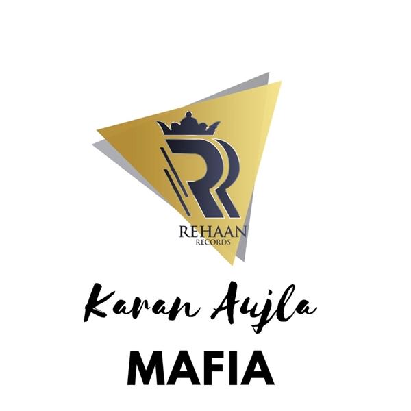 Mafia Karan Aujla