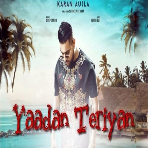 Yaadan Teriyan Karan Aujla