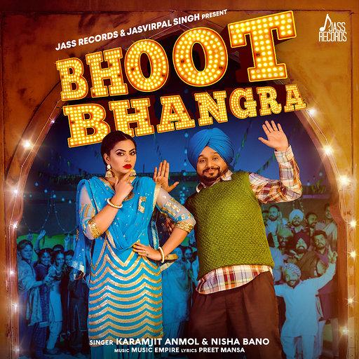 Bhoot Bhangra Karamjit Anmol,Nisha Bano