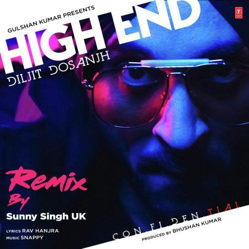 High End Remix Sunny Singh Uk,Diljit Dosanjh