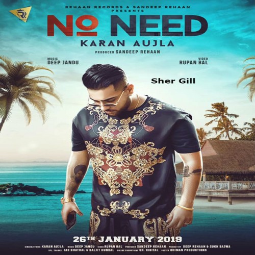 No Need (Original) Karan Aujla