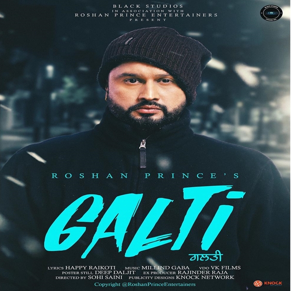 Galti Roshan Prince