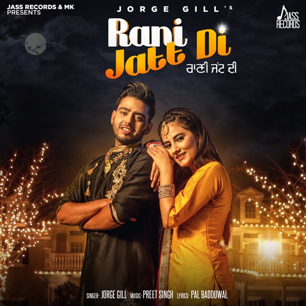 Rani Jatt Di Jorge Gill