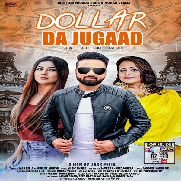 Dollar Da Jugaad Jass Pelia , Gurlez Akhtar