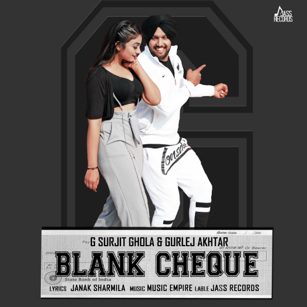 Blank Cheque G Surjit Ghola,Gurlez Akhtar