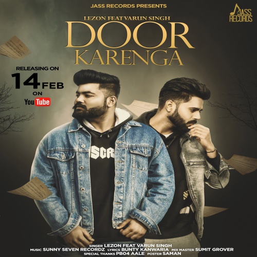 Door Karenga Lezon Ft, Varun Singh