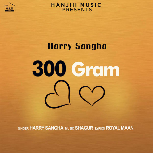 300 Gram Harry Sangha