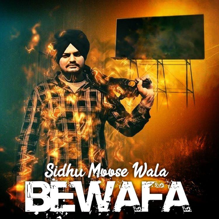 Bewafa Sidhu Moose Wala