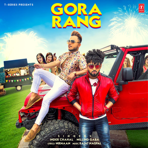 Gora Rang Inder Chahal, Millind Gaba