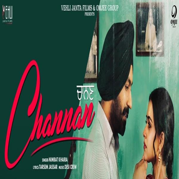 Channan (Rabb Da Radio 2) Nimrat Khaira