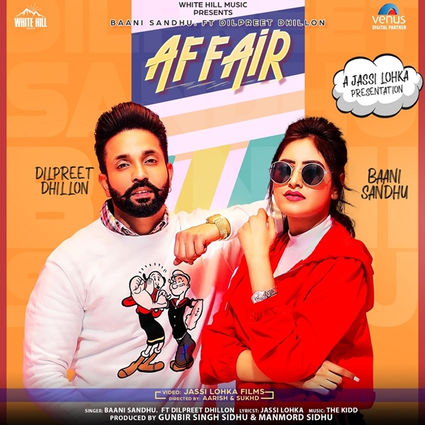 Affair Baani Sandhu,Dilpreet Dhillon