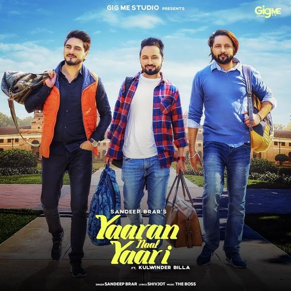 Yaaran Nal Yaari Sandeep Brar,Kulwinder Billa