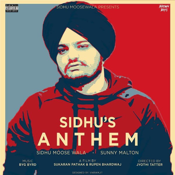 Sidhus Anthem Sidhu Moose Wala,Sunny Malton