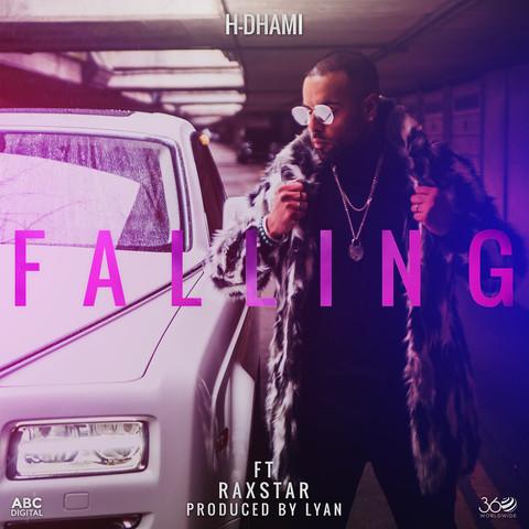 Falling Ft. H Dhami Raxstar